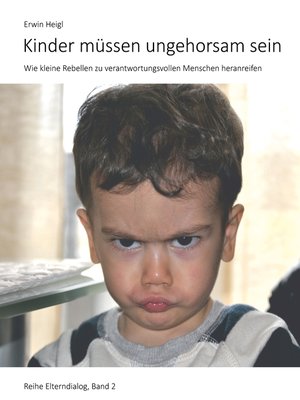 cover image of Kinder müssen ungehorsam sein